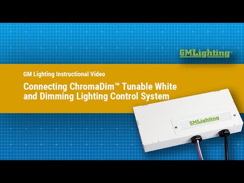 ChromaDim Tunable White Lighting Control System Installation Guide